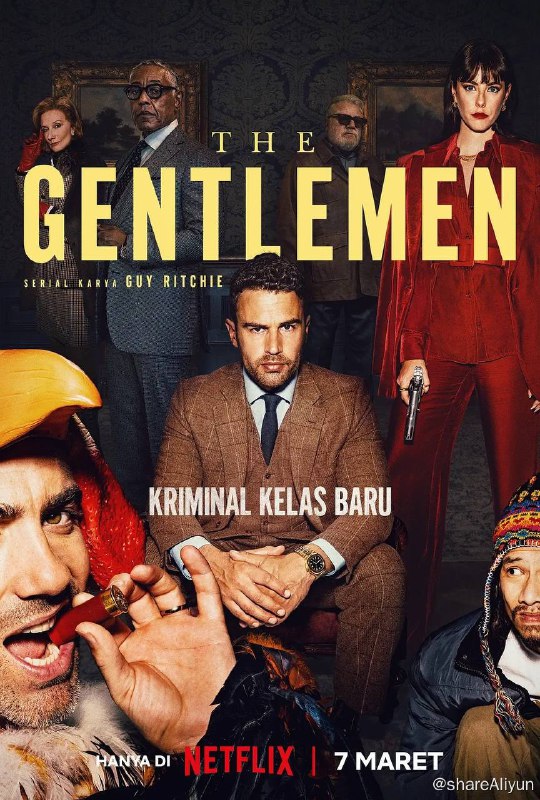 名称：绅士们 奈飞 The Gentlemen (2024)  4K 杜比视界 内封简英字幕描述：在《绅士们》中，埃迪·霍尼曼（西奥·詹姆斯）意外地继承了父亲庞大的乡村地产，却发现这是一个大麻帝国的一部分