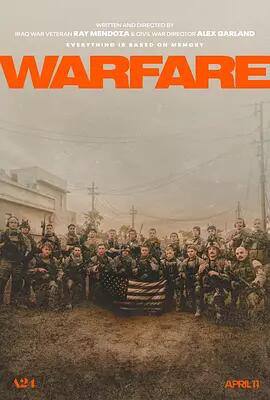 名称：战争 Warfare 2025 4K Web 内封简英双语字幕 多版本 老K 32G描述：4K 流媒体战 · 争的剧情简介 · · · · · ·一支海豹突击队奉命在伊拉克设立哨站，执行监视任务期间，突然被敌军大举围攻